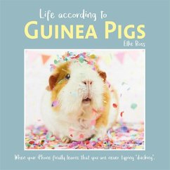 Life According to Guinea Pigs - Ross, Ellie