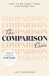 The Comparison Cure - Bild 1