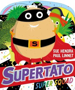 Supertato Super Squad - Linnet, Paul; Hendra, Sue