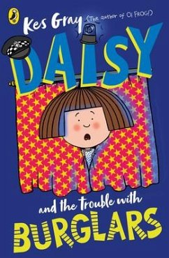 Daisy and the Trouble with Burglars - Gray, Kes