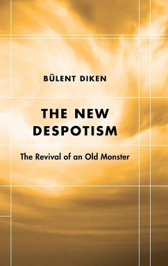 The New Despotism - Diken, Bülent