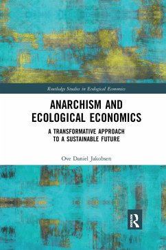 Anarchism and Ecological Economics - Jakobsen, Ove Daniel