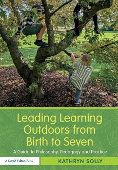 Cover Leading Learning Outdoors from Birth to Seven