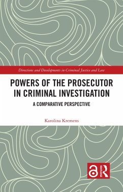 Powers of the Prosecutor in Criminal Investigation - Kremens, Karolina