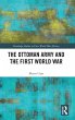 The Ottoman Army and the First World War - Bild 1