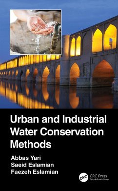 Urban and Industrial Water Conservation Methods - Yari, Abbas; Eslamian, Saeid; Eslamian, Faezeh