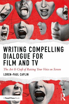 Writing Compelling Dialogue for Film and TV - Caplin, Loren-Paul