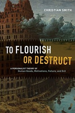 To Flourish or Destruct - Smith, Christian