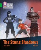The Stone Shadows