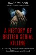 A History of British Serial Killing - Bild 1