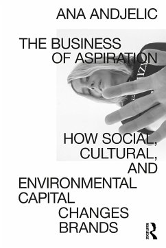 The Business of Aspiration - Andjelic, Ana