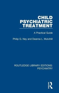 Child Psychiatric Treatment - Ney, Philip G; Mulvihill, Deanna L