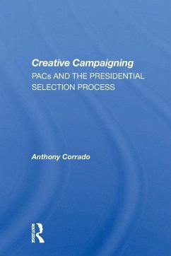 Creative Campaigning - Corrado, Anthony