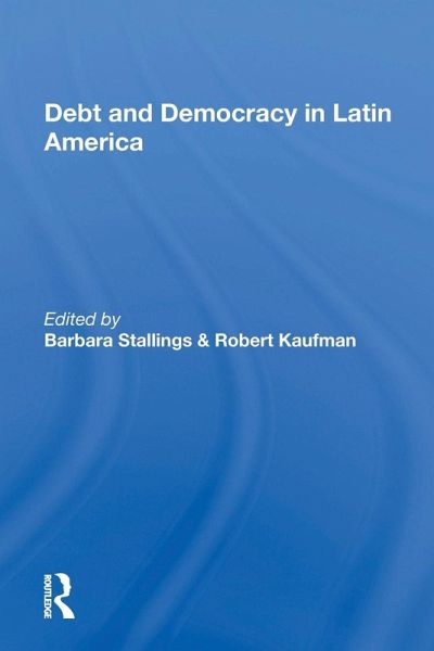 Debt and Democracy in Latin America Debt and Democracy in Latin America