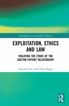 Exploitation, Ethics and Law - Ost, Suzanne; Biggs, Hazel