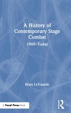 A History of Contemporary Stage Combat