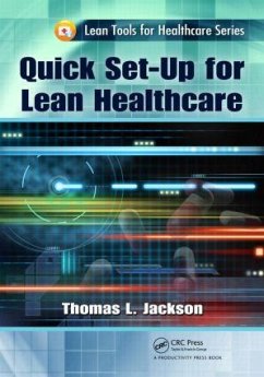 Quick Set-Up for Lean Healthcare - Jackson, Thomas L.