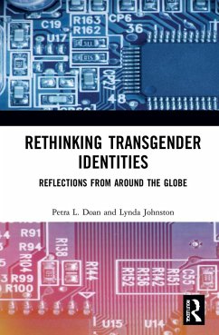 Rethinking Transgender Identities - Doan, Petra L.;Johnston, Lynda