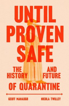 Until Proven Safe - Twilley, Nicola; Manaugh, Geoff