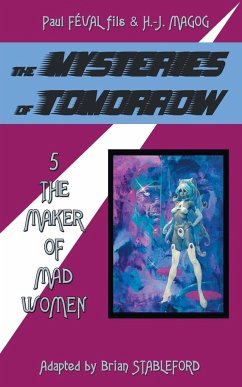 The Mysteries of Tomorrow (Volume 5) - Feval Fils, Paul; Magog, H. -J.