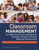 Classroom Management for Gifted and Twice-Exceptional Students Using Functional Behavior Assessment