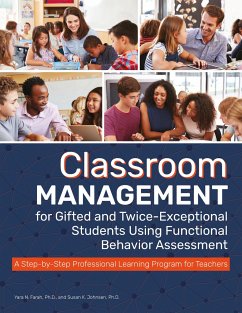 Classroom Management for Gifted and Twice-Exceptional Students Using Functional Behavior Assessment - Farah, Yara N; Johnsen, Susan K