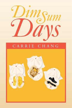 Dim Sum Days - Chang, Carrie