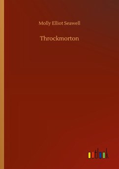 Throckmorton - Seawell, Molly Elliot