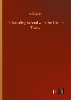At Boarding School with the Tucker Twins - Speed, Nell