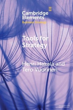 Tools for Strategy - Hakala, Henri; Vuorinen, Tero