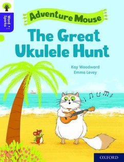 Oxford Reading Tree Word Sparks: Level 11: The Great Ukulele Hunt - Woodward, Kay