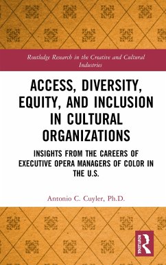 Access, Diversity, Equity and Inclusion in Cultural Organizations - Cuyler, Antonio C. (Florida State University, USA)