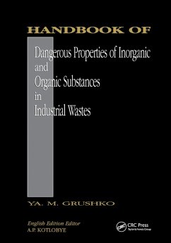 Handbook of Dangerous Properties of Inorganic And Organic Substances in Industrial Wastes - Grushko, Ya M