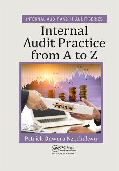 Internal Audit Practice from A to Z - Nzechukwu, Patrick Onwura