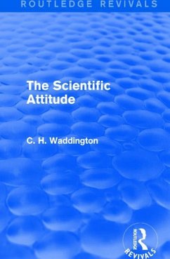 The Scientific Attitude - Waddington, C H