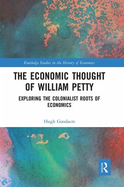 The Economic Thought of William Petty - Goodacre, Hugh