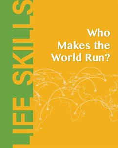 Who Makes the World Run?