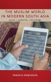 The Muslim World in Modern South Asia