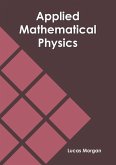 Applied Mathematical Physics