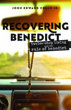 Recovering Benedict - Crean, John Edward