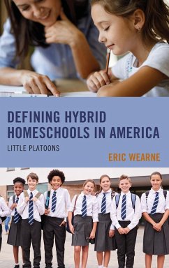 Defining Hybrid Homeschools in America - Wearne, Eric