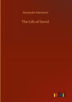 The Life of David - Maclaren, Alexander