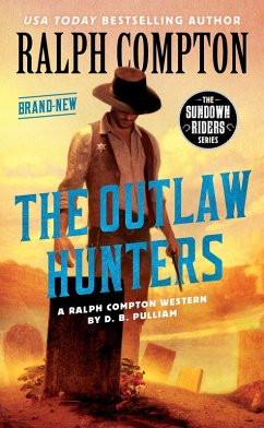 Ralph Compton the Outlaw Hunters (eBook, ePUB) - Pulliam, D. B.; Compton, Ralph