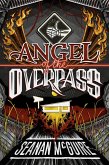 Angel of the Overpass (eBook, ePUB)