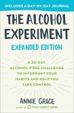 The Alcohol Experiment: Expanded Edition (eBook, ePUB) The Alcohol Experiment: Expanded Edition (eBook, ePUB)
