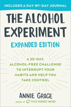 The Alcohol Experiment: Expanded Edition (eBook, ePUB) - Grace, Annie