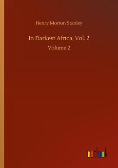 In Darkest Africa, Vol. 2