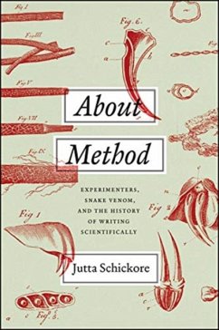 Cover About Method - Experimenters, Snake Venom, and the History of Writing Scientifically