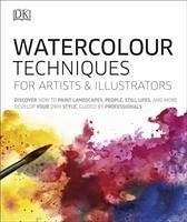 Watercolour Techniques for Artists and Illustrators - DK