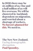 The New New Zealand: Facing Demographic Disruption